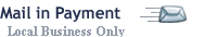We Welcome-Mail in Payment- Local Business Only